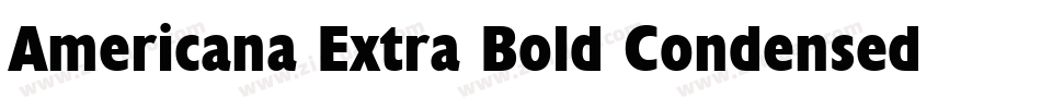 Americana Extra Bold Condensed BT字体转换
